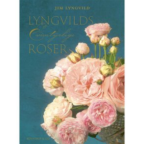 Jim Lyngvild - LYNGVILDS Eventyrlige ROSER