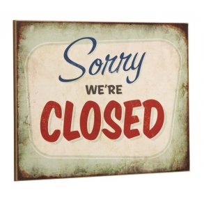 Trskilt - Sorry we're closed - 30x40 cm
